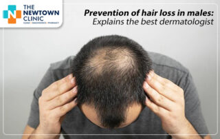 Prevention of hair loss in males: Explains the best dermatologist in newtown